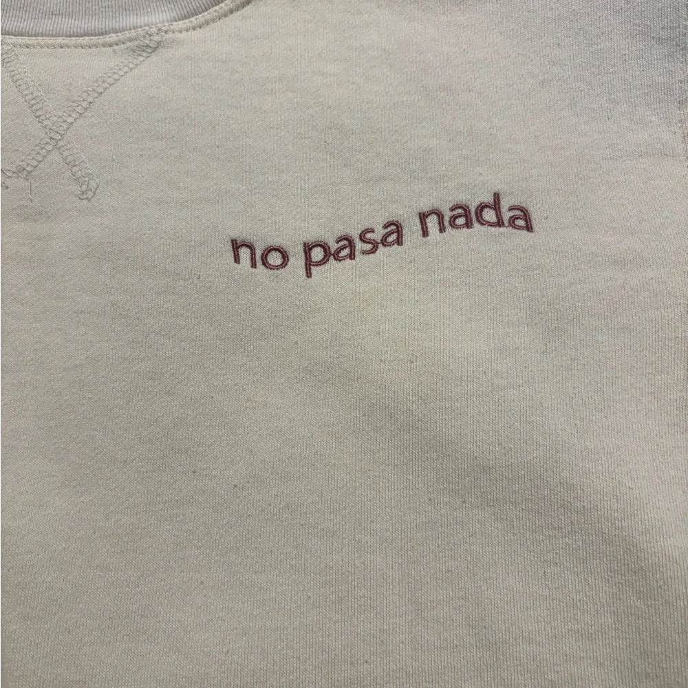 No Pasa Nada Crewneck Sweatshirt - Picture 4 of 4